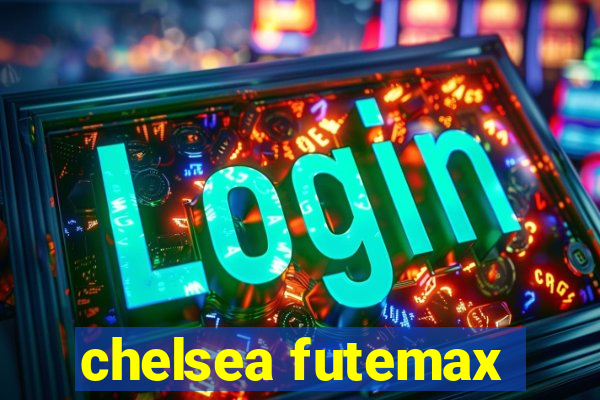 chelsea futemax